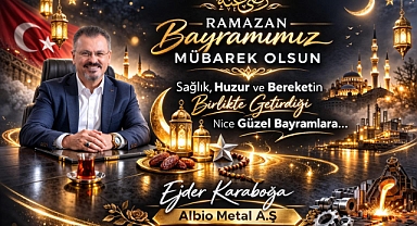Ejder Karaboğa’dan Ramazan Bayramı Mesajı: “Birlik ve Dayanışma Ruhunu Yaşatalım”