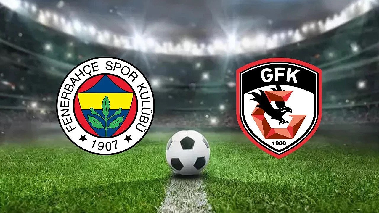 Fenerbahçe - Gaziantep FK Maçı Bugün! Zirve Yolunda Kritik 90 Dakika: İşte Muhtemel 11'ler