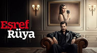 Eşref Rüya 40. Bölüm Fragmanı Yayınlandı mı? Yeni Bölümde Neler Olacak?