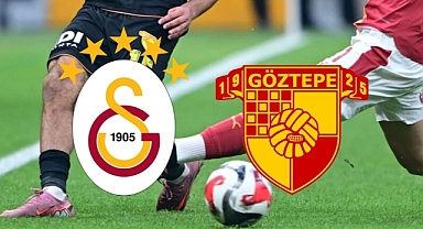 Göztepe Galatasaray Maçı 2026: Muhtemel 11’ler, Saat ve Canlı Yayın Detayları