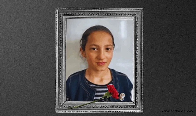 Kahramanmaraş Afşin’de 12 Yaşındaki Öğrenci Hayatını Kaybetti!