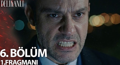 Delikanlı 6. Bölüm Fragmanı İzle: Yusuf’un İntikamı ve Dila’nın Şok Aşk İtirafı!