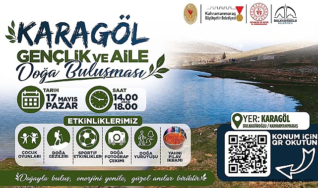 Kahramanmaraş’ta Gençlik Bayramı Karagöl’de Kutlanacak! Tüm Vatandaşlar Davetli