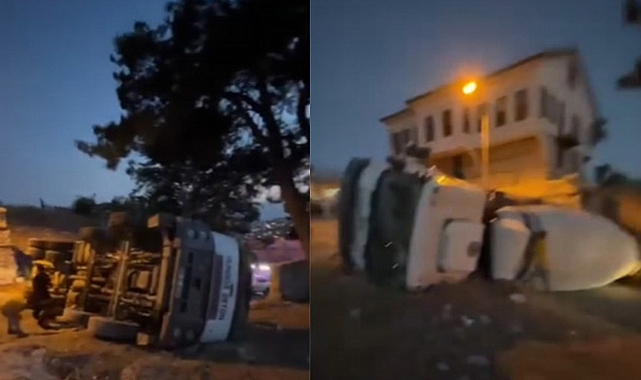Kahramanmaraş'ta Beton Mikseri Devrildi!