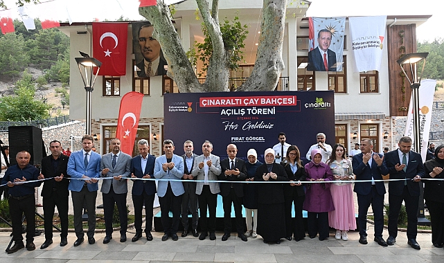 Kahramanmaraş’ta Çınaraltı Çay Bahçesi’nin açılışı yapıldı