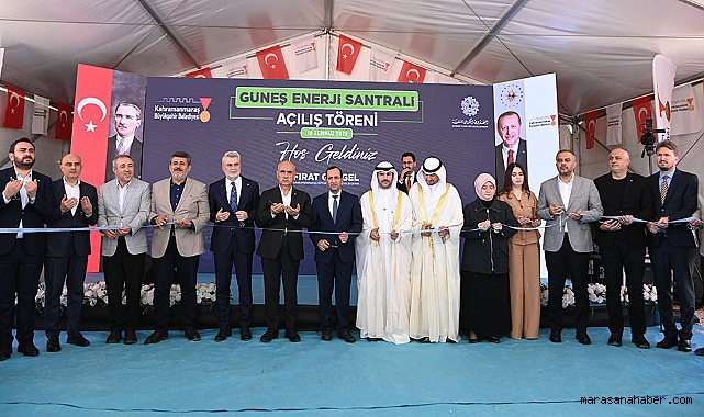 Kahramanmaraş'ta Güneş Enerji Santrali Hizmete Açıldı!