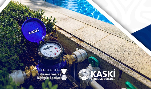 Kahramanmaraş'ta Havuzu Olanlar Dikkat! KASKİ'den Zorunlu Abonelik Duyurusu