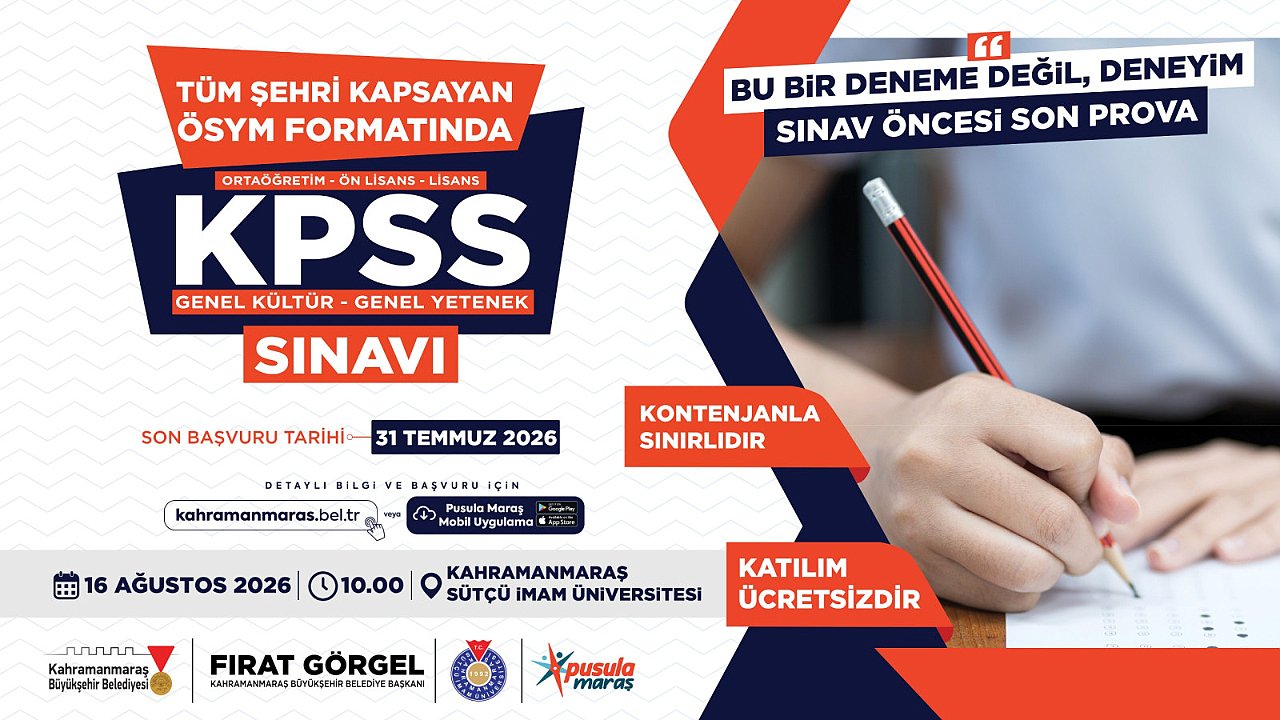 Kahramanmaraş’ta KPSS Adaylarına Son Prova!