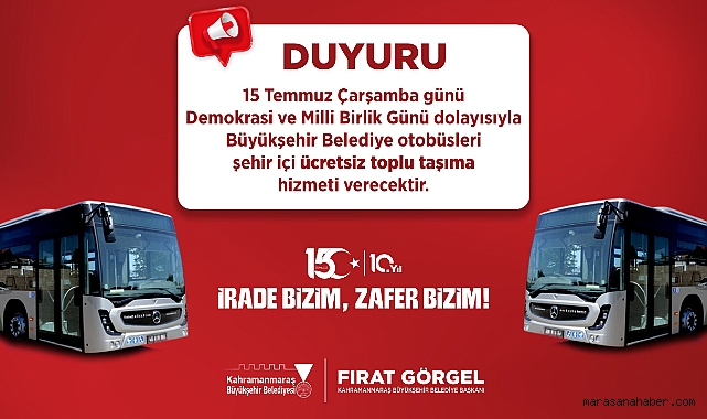 Kahramanmaraş’ta Toplu Taşıma yarın ücretsiz olacak!