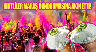 HİNTLİLER MARAŞ DONDURMASINA AKIN ETTİ!