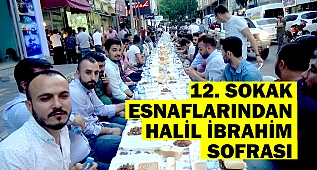 12. Sokak Esnaflarından Halil İbrahim Sofrası