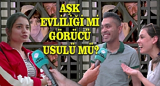 AŞK EVLİLİĞİ Mİ GÖRÜCÜ USULÜ MÜ?
