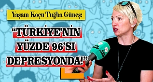 GÜNEŞ: TÜRKİYE'NİN YÜZDE 96'SI DEPRESYONDA!