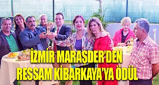 İzmir Maraşder'den Ressam Kibarkaya'ya Ödül