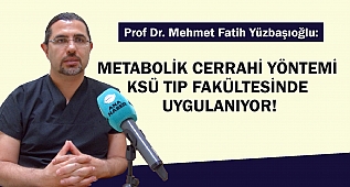 Metabolik Cerrahi Yöntemi KSÜ Tıp Fakültesinde Uygulanıyor