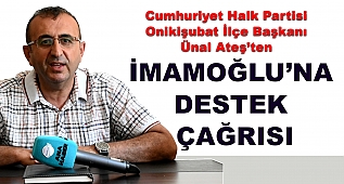 Başkan Ateş'ten İmamoğlu'na Destek Çağrısı