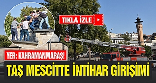 Kahramanmaraş Taş Mescitte İntihar Girişimi 
