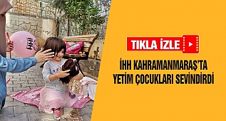 İHH Kahramanmaraş'ta yetim çocukları sevindirdi
