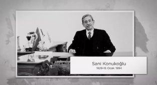 SANKO Holding'in Kurucusu Sani Konukoğlu Aramızdan Ayrılalı 28 Yıl Oldu
